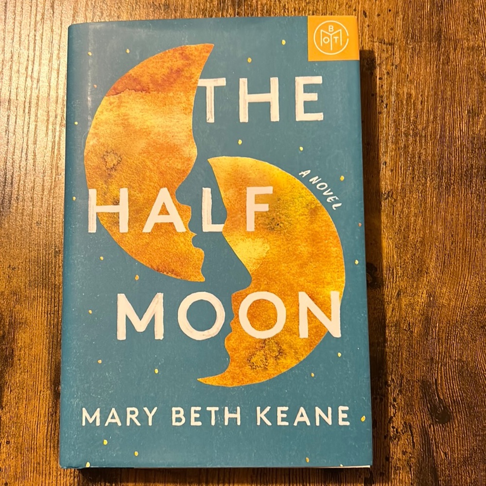 The Half Moon hardback by Mary Beth Keane